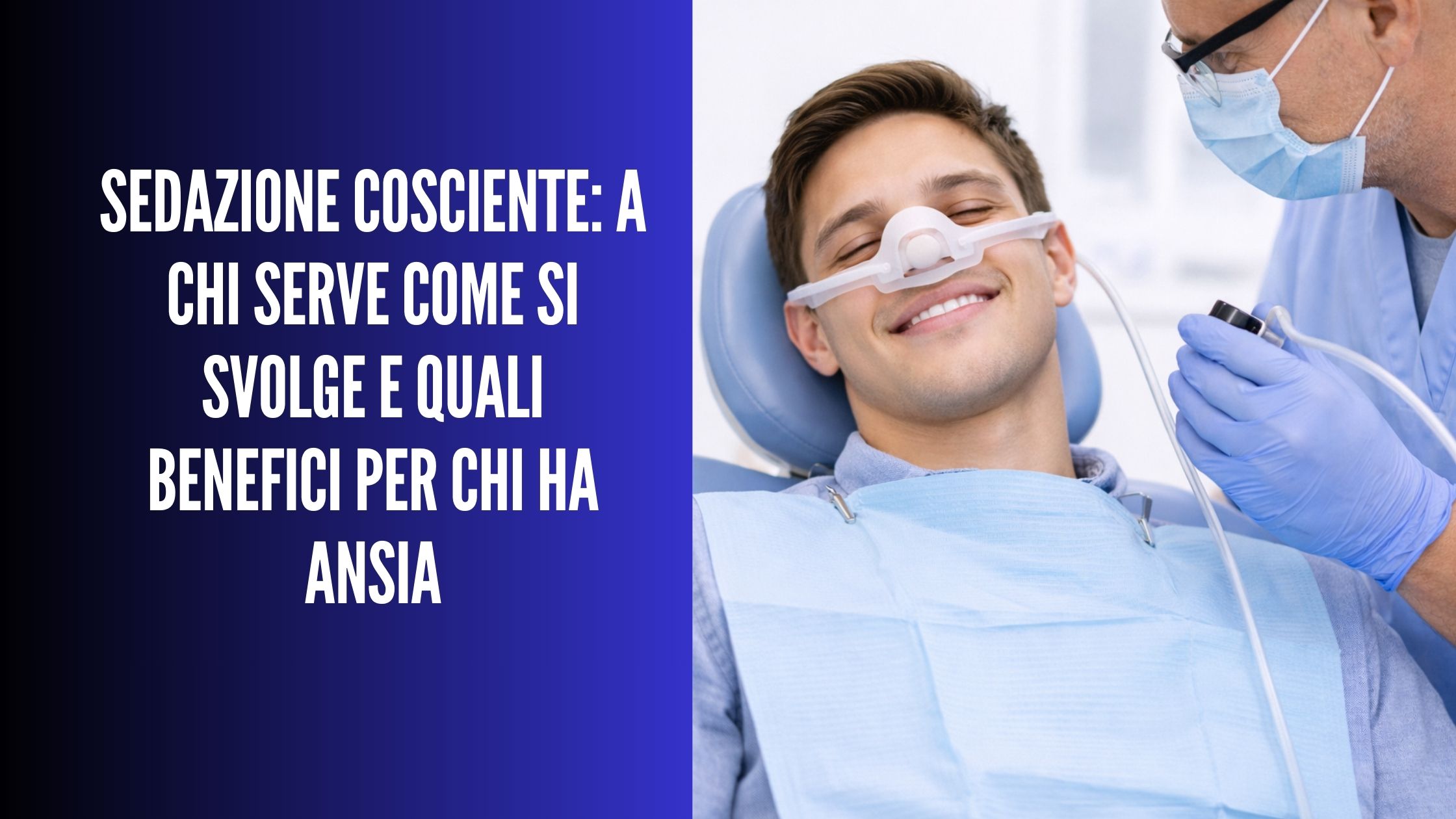 Paziente rilassato in poltrona con sedazione cosciente tramite mascherina nasale, dentista lo assiste
